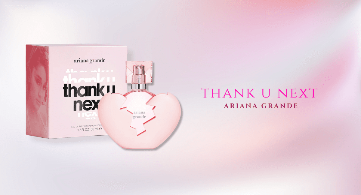 Ariana Grande thank u next Perfume – A Scented Celebration of Resilience