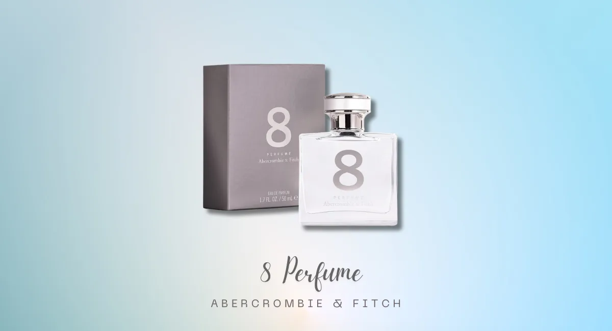 Abercrombie & Fitch's 8 Perfume