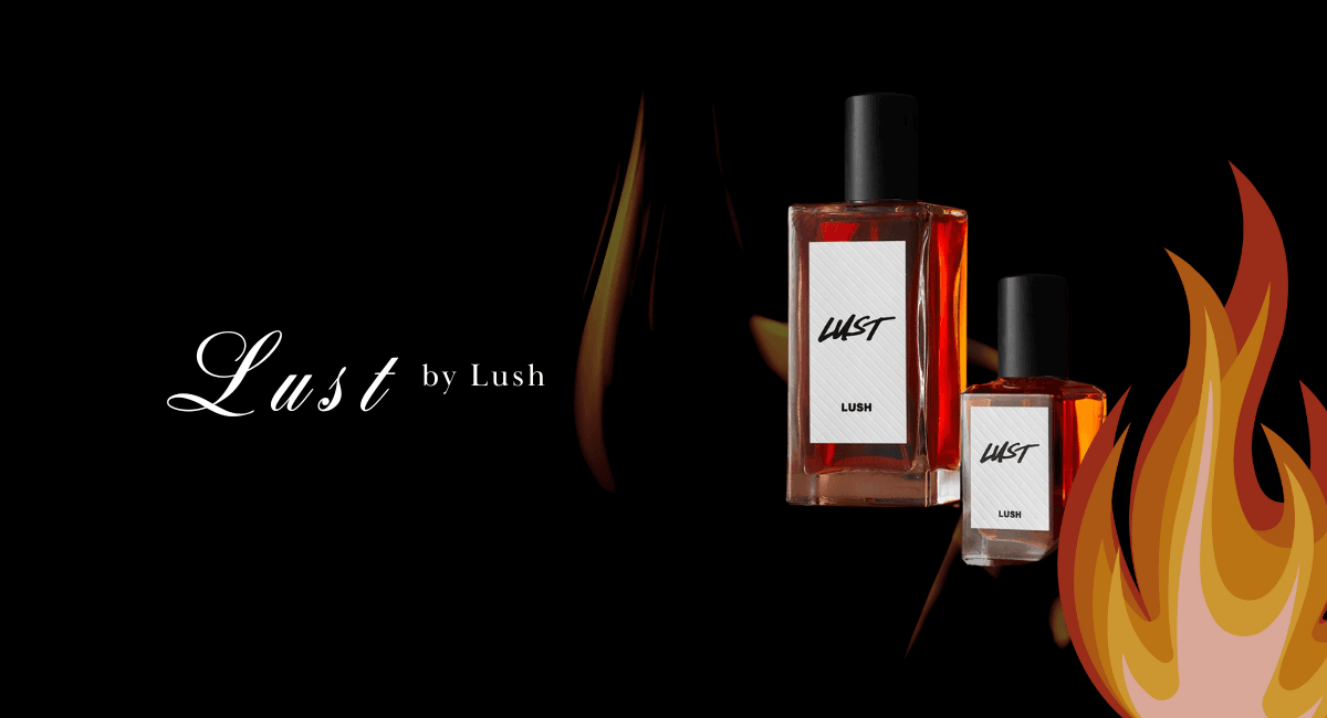 Lust by Lush