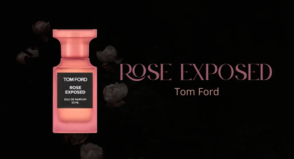 Tom Ford Rose Exposed